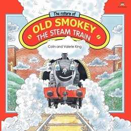 The Return of Old Smokey The Steam Tr..., King, Valerie