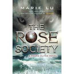 The Rose Society: 2 (Young Elites), Lu, Marie