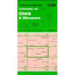 Chirk and Ellesmere (Pathfinder Maps) by Ordnance Survey Sheet map, folded Book
