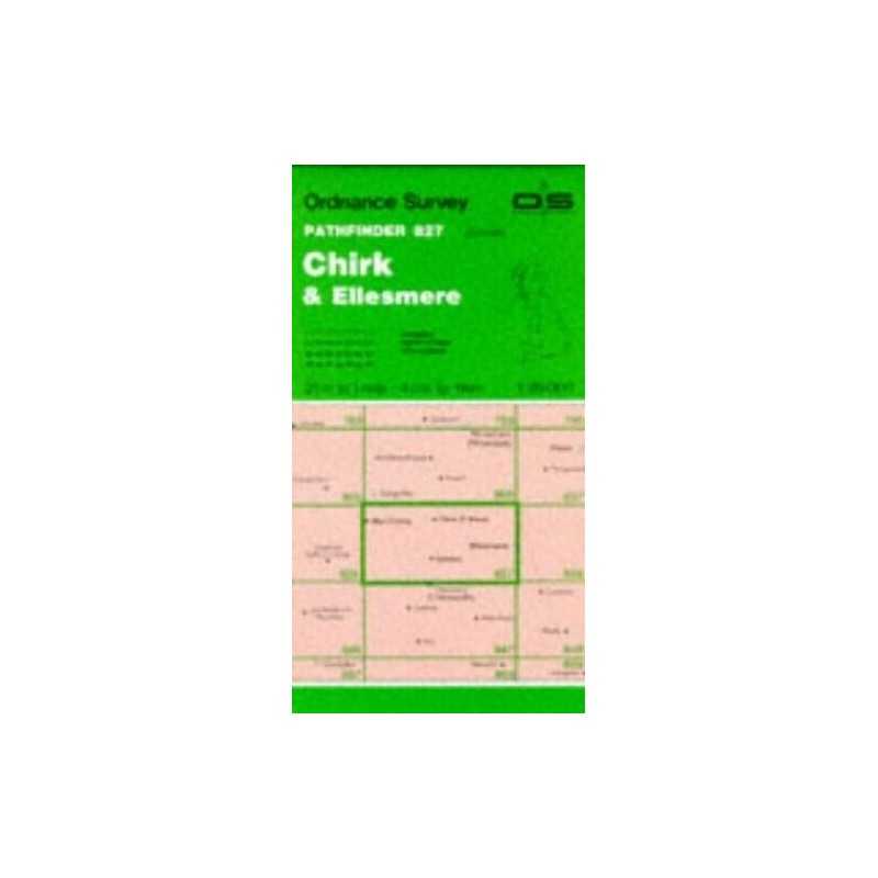 Chirk and Ellesmere (Pathfinder Maps) by Ordnance Survey Sheet map, folded Book