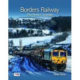 Borders Railway: The Return Journey by Ross, Peter Book