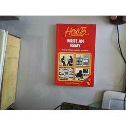 How to Write an Essay: Winning Techniques and ... by Hennessy, Brendan Paperback