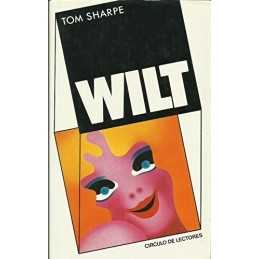 Riotous Assembly: Wilt by Tom Sharpe Book