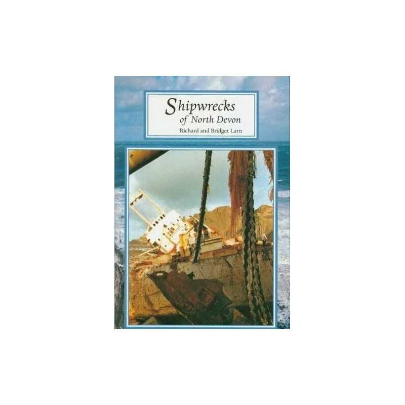 Shipwrecks of North Devon (Tor Mark paperbacks) by Larn, Bridget Paperback Book