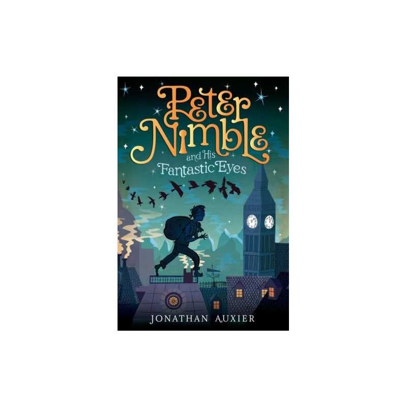 Peter Nimble and His Fantastic Eyes (Peter Nimble Adventu... by Auxier, Jonathan