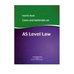 Cases and Materials for AS Level Law, Martin Hunt
