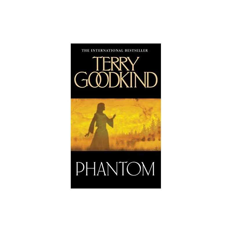 Phantom: 10 (Sword of Truth 10) by Terry Goodkind 0007145659