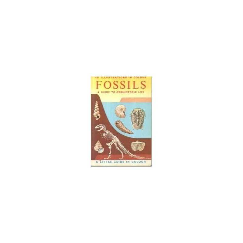 Fossils: A guide to prehistoric life (Little guides in colo... by etc. Paperback