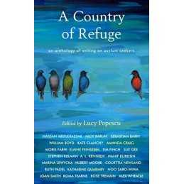 A Country of Refuge: An Anthology of Writing on Asylum Seekers Book