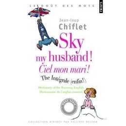 Sky my husband! Ciel mon mari (Points gouts de... by Jean-Loup Chiflet Paperback