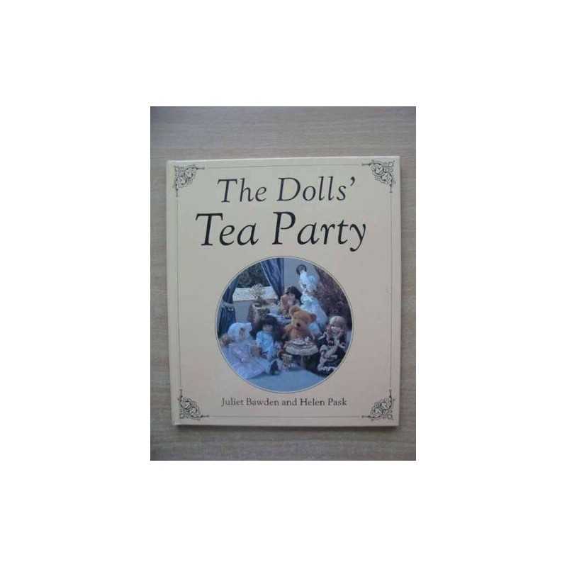 The Dolls` Tea Party by Juliet, Bawden Hardback Book