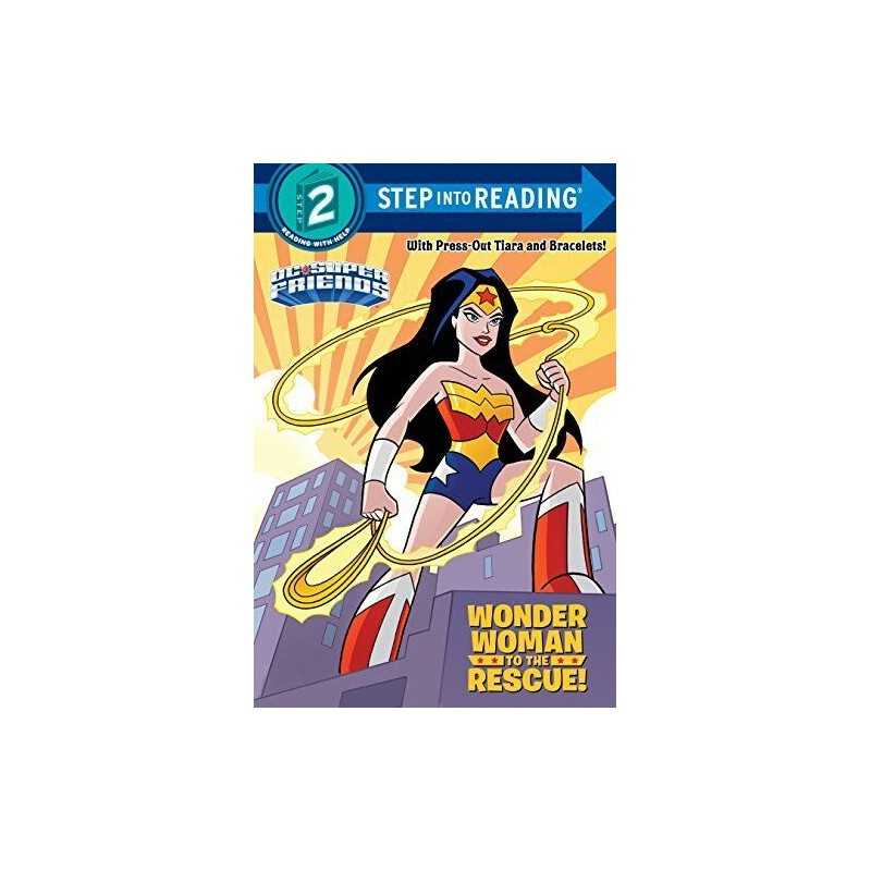 Wonder Woman to the Rescue! (DC Super Friends. Step into... by Carbone, Courtney