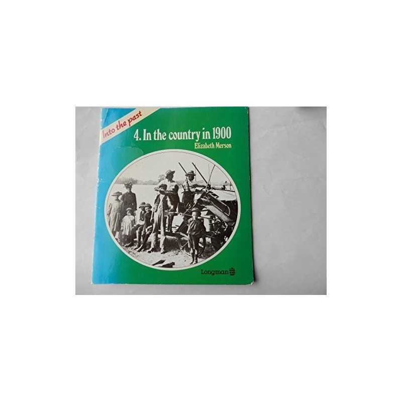 Into the Past: In the Country in 1900, Purkis, Sallie