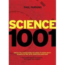 Science 1001: Absolutely everything that matters in... by Parsons, Paul Hardback