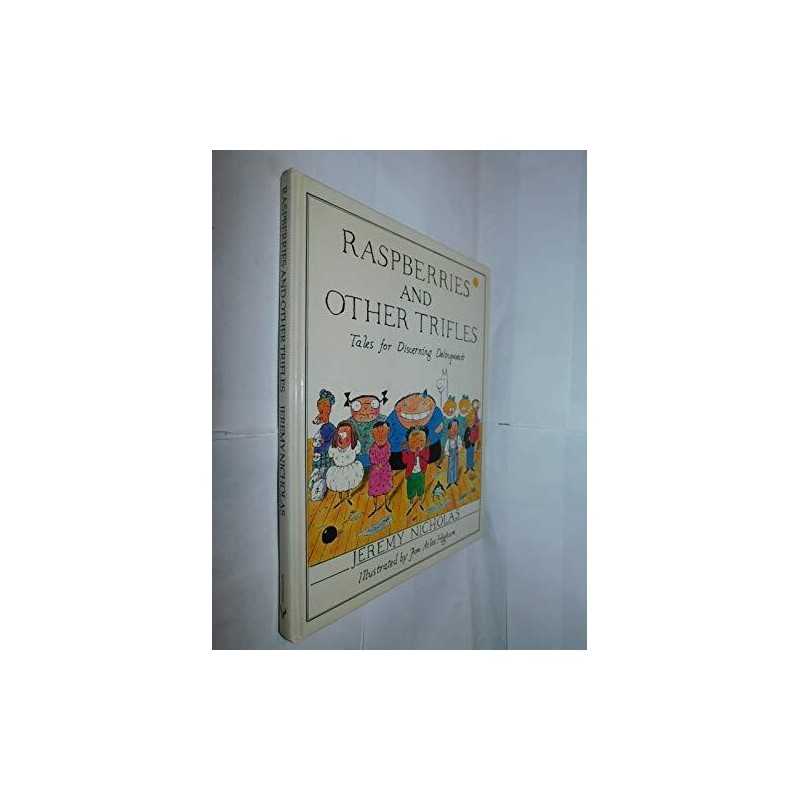 Raspberries and Other Trifles: Tales for Discern... by Nicholas, Jeremy Hardback