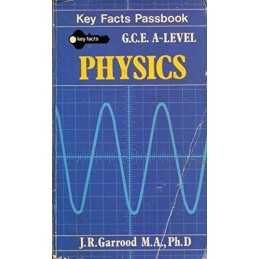 Physics: A Level Passbook (Key Facts) by Garrood, J.R. Paperback Book The