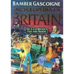 Encyclopedia Of Britain: The A-Z Of Britains P... by Gascoigne, Bamber Hardback