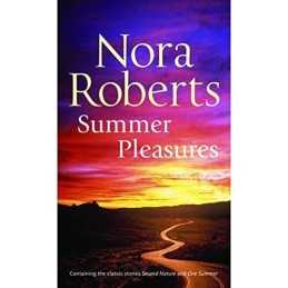 Summer Pleasures: Second Nature / One Summer by Roberts, Nora Book