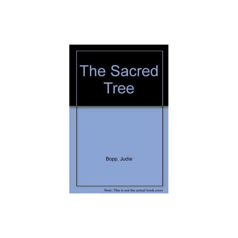 The Sacred Tree by Bopp, Judie Paperback Book