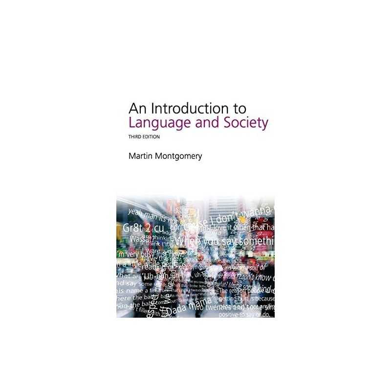 An Introduction to Language and Society (Stud... by Montgomery, Martin Paperback