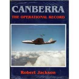 Canberra: The Operational Record by Jackson, Robert Hardback Book  Fast