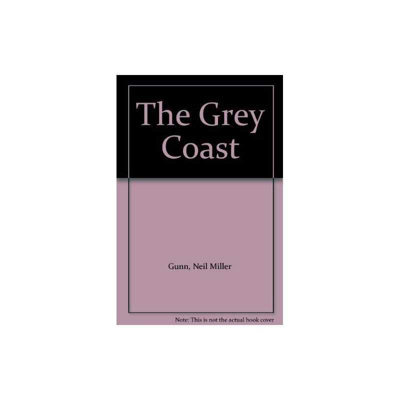 Grey Coast by Gunn, Neil M. Paperback Book