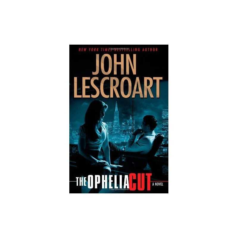 The Ophelia Cut (Dismas Hardy (Hardcover)) by Lescroart, John Book