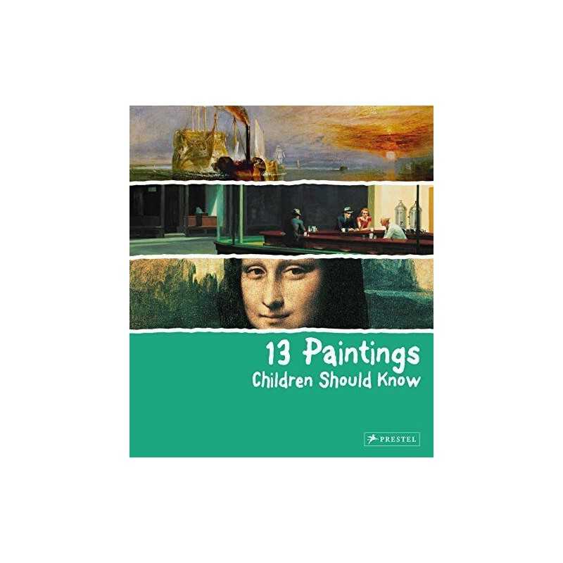 13 Paintings Children Should Know by Angela Wenzel Hardback Book  Fast