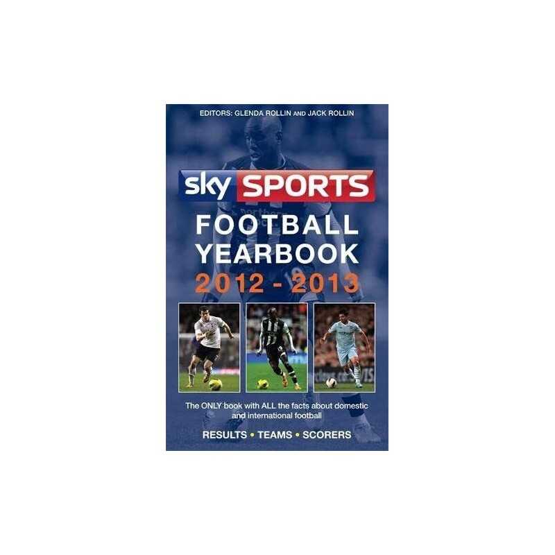 Sky Sports Football Yearbook 2012-2013 by Jack Rollin Book