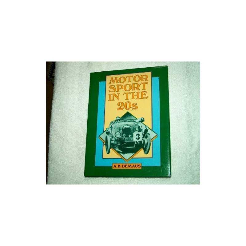 Motor Sport in the Twenties by Demaus, A. B. Paperback Book