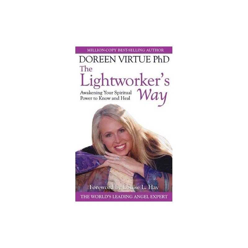 The Lightworkers Way: Awakening Your Spiritual Powe by Doreen Virtue 1561703907