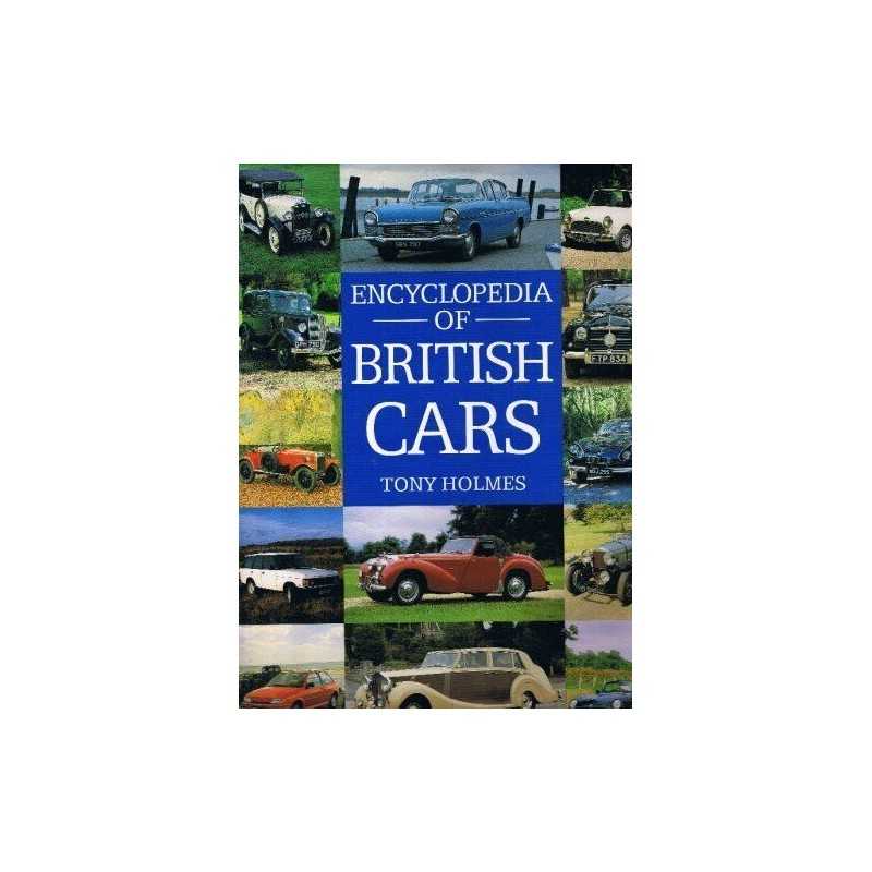 Encyclopedia of British Cars by Holmes. Tony. Book