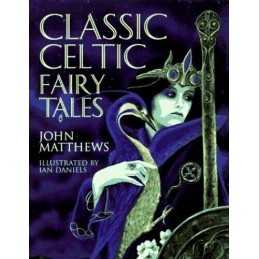 Classic Celtic Fairy Tales by Matthews, John Hardback Book