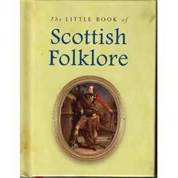 Little Book of Scottish Folklore by Joules and Ken Taylor Hardback Book The