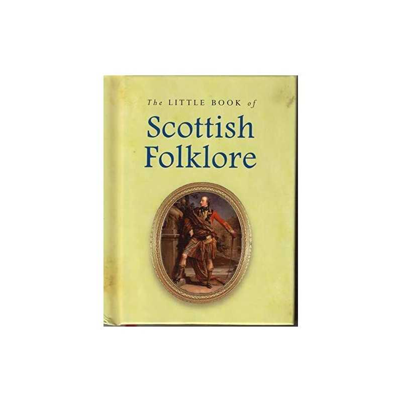 Little Book of Scottish Folklore by Joules and Ken Taylor Hardback Book The