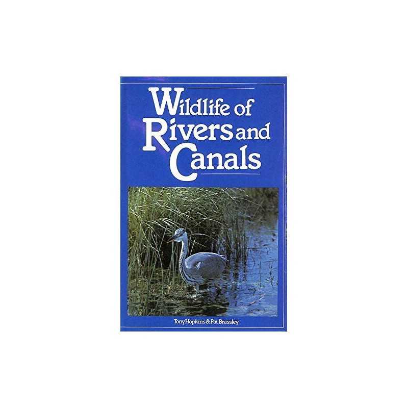 Wildlife of Rivers and Canals, Brassley, P.