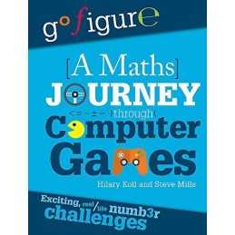 A Maths Journey Through Computer Games, Mills, Steve