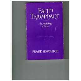 Faith Triumphant by Houghton, Frank Paperback Book