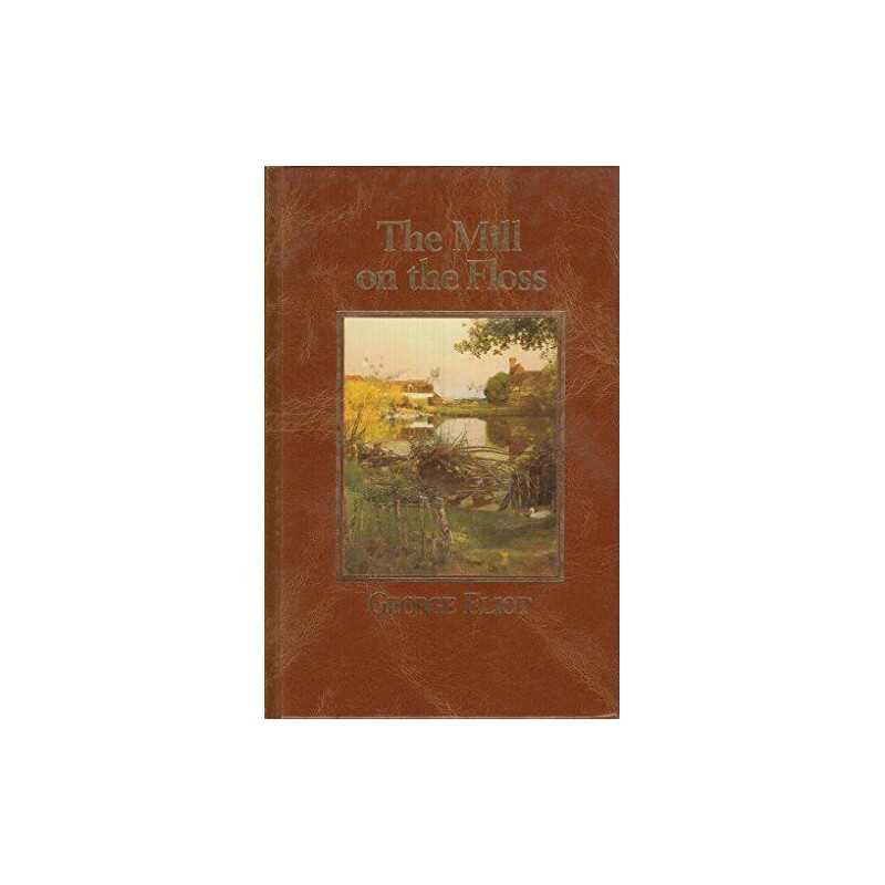 The Mill on the Floss by George Eliot Book