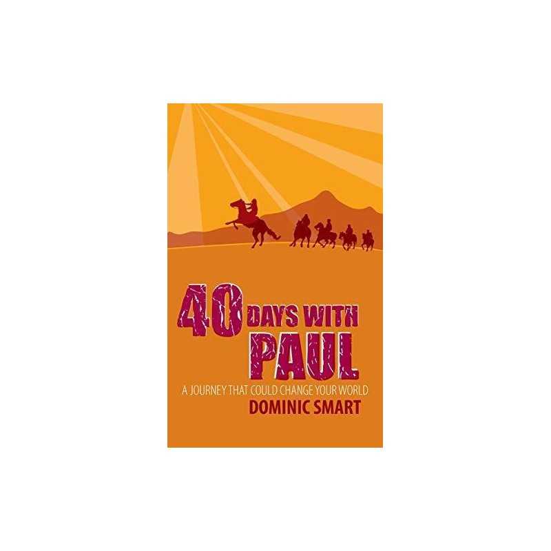 40 Days With Paul: A Journey that could Change yo... by Smart, Dominic Paperback