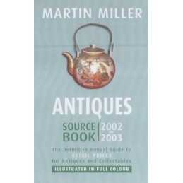 Antiques Source Book 2002-2003: The Definitive An... by Miller, Martin Paperback