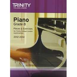Piano 2012-2014. Grade 8: Piano Teaching Material (Trini... by Trinity Guildhall