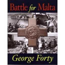 Battle For Malta by Forty, George Hardback Book