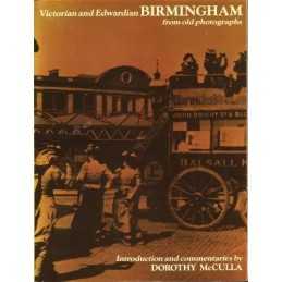 Victorian and Edwardian Birmingham from Old Photographs by Gray, J.S. Paperback