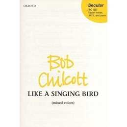 Like a Singing Bird: SATB vocal score