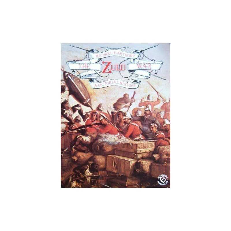 The Zulu War: A Pictorial History by Barthorp, Michael Paperback Book