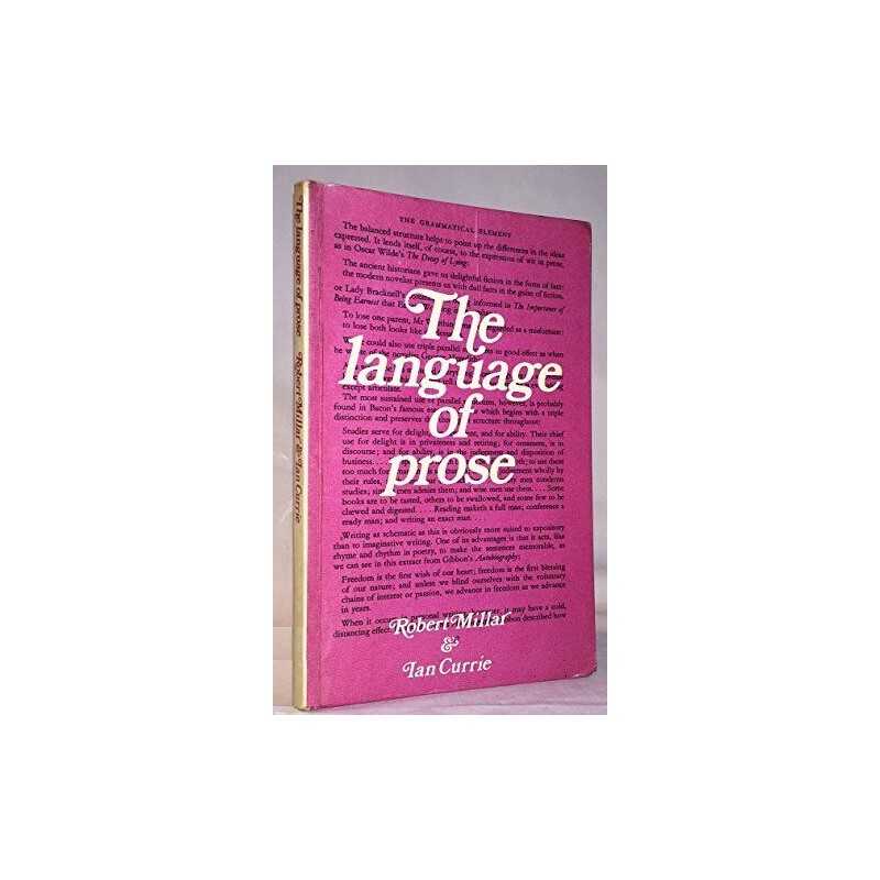 The Language of Prose, Ian Currie