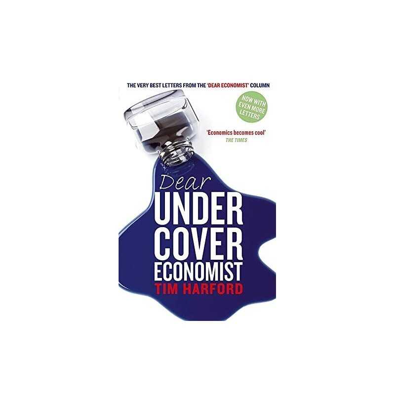 Dear Undercover Economist: The very best letters fr... by Harford, Tim Paperback