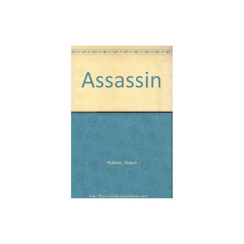 Assassin by Hutson, Shaun Hardback Book