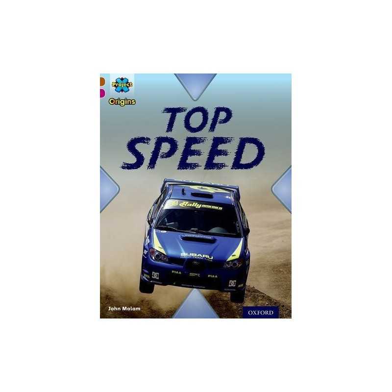 Project X Origins: Brown Book Band, Oxford Level 10: Fast and ... by Malam, John